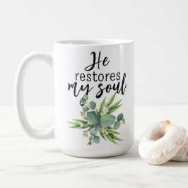 Er stellt mein Soul wieder her Kaffeetasse