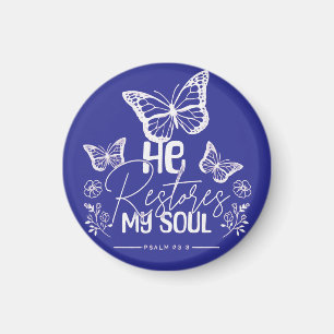 Er stellt meine Seele wieder her Magnet