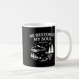 Er stellt meine Seele wieder her Psalm 23_3 Christ Kaffeetasse