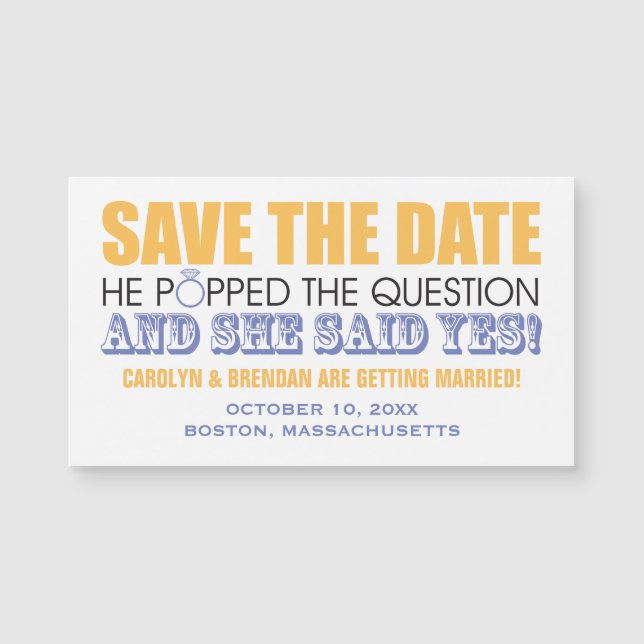 Er stellte die Frage | Hochzeit Save the Date Magnetkarte (Vorderseite)