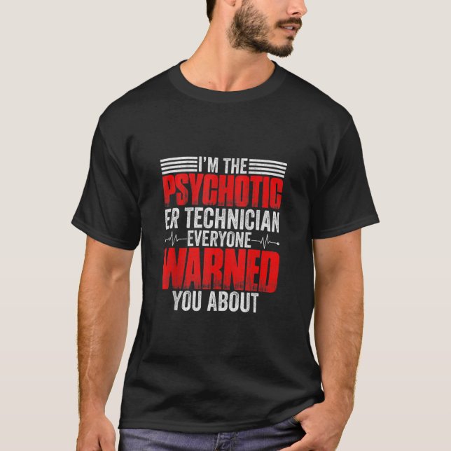 Er Technician Hot Emergency Room Tech T-Shirt (Vorderseite)