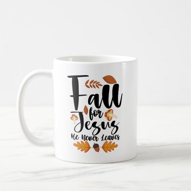 Er Verlasse nie Erntedank Christus für Jesus herun Kaffeetasse (Links)