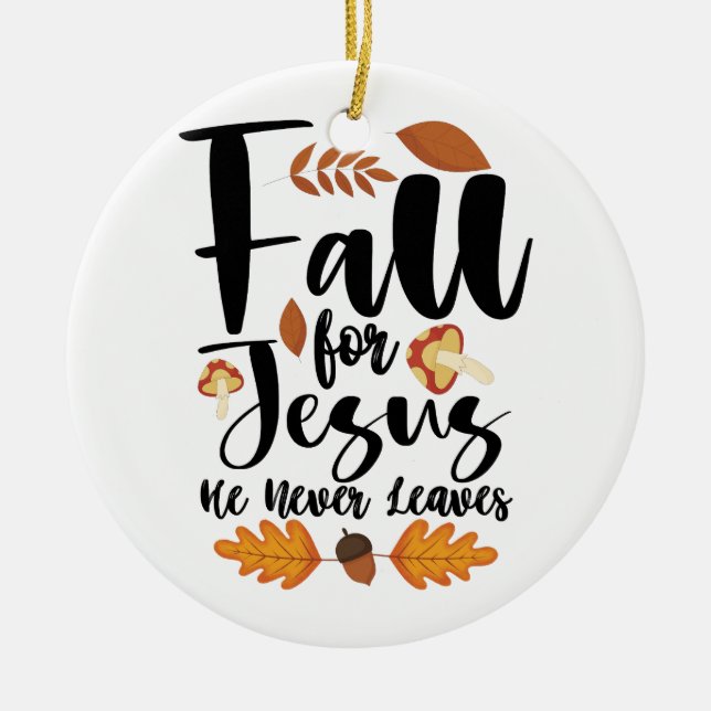 Er Verlasse nie Erntedank Christus für Jesus herun Keramik Ornament (Vorne)