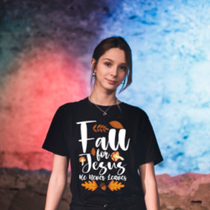 Er Verlasse nie Erntedank Christus für Jesus herun T-Shirt