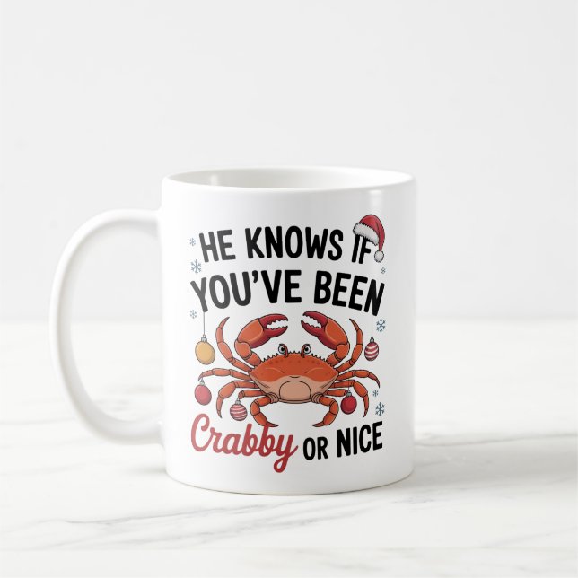 Er weiß, ob du kratzbürstig oder nett warst Lustig Kaffeetasse (Links)