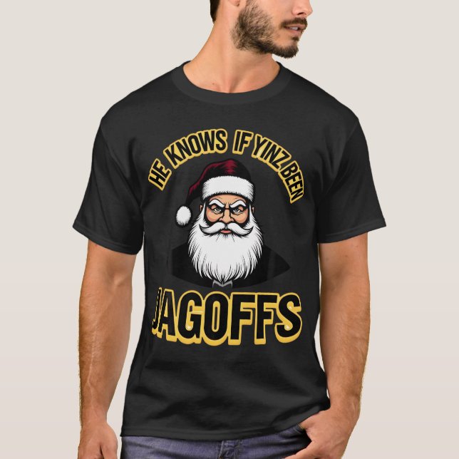 Er weiß, ob Yinz Jagoffs Funny Pittsburgh 412 war T-Shirt (Vorderseite)