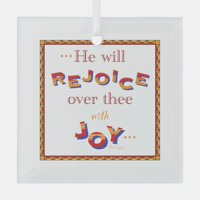 "Er wird sich freuen" KJV Zitat mit rotem Text Ornament Aus Glas (Vorderseite)