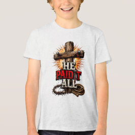 Er zahlte es alles – Cross & Nail Christlicher Gla Tri-Blend Shirt