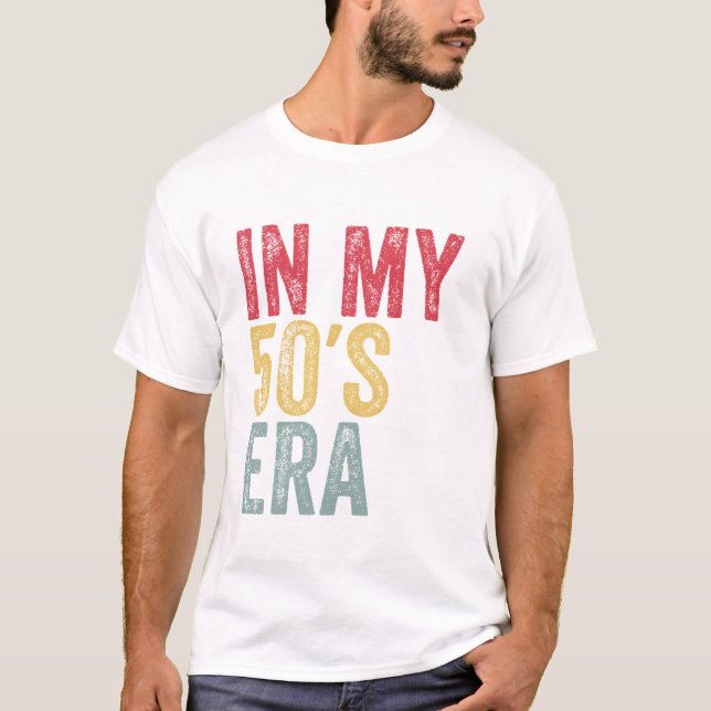 Era 50. Geburtstag Fünfzigjährige T-Shirt (Vorderseite)