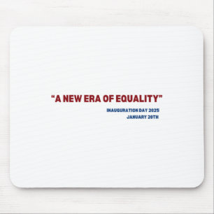 Era Equality Kamala Harris 2024 Era Equality Tag C Mousepad