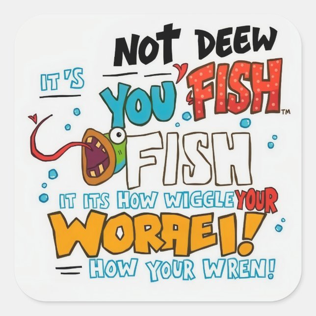 Erbarmen Sie Ihre Quirkiness: Es ist Ihr Fisch! Quadratischer Aufkleber (Vorderseite)
