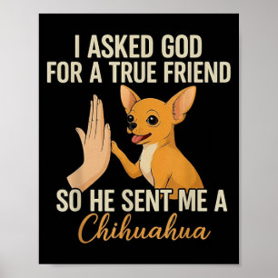 Erbat Gott um einen wahren Freund, Er sandte einen Poster