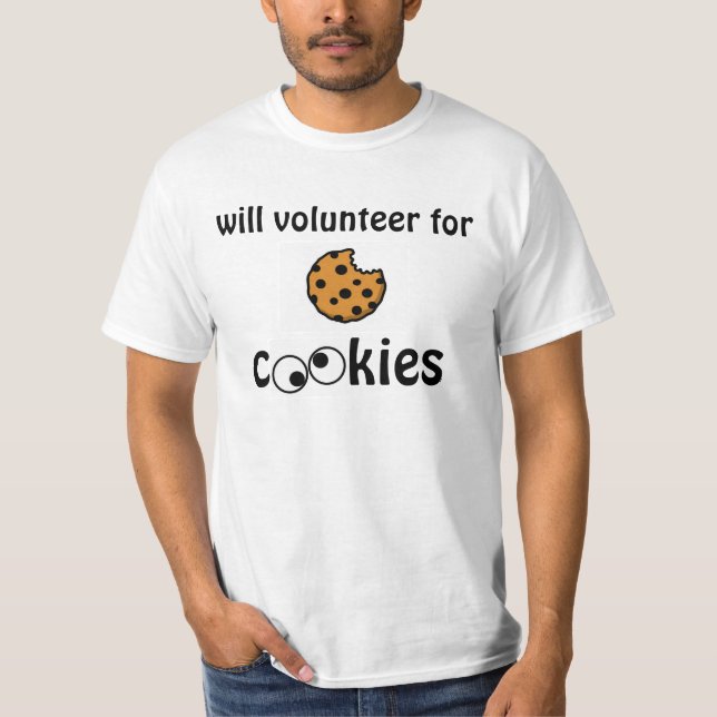 Erbietet sich für Plätzchen freiwillig! T - Shirt (Vorderseite)