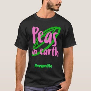 Erbsen auf der Erde Vegane Männer Frauen T-Shirt