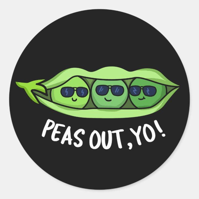 Erbsen aus Yo Funny Peas Pun Dark BG Runder Aufkleber (Vorderseite)