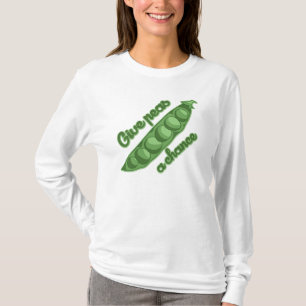 Erbsen eine Chance geben T-Shirt