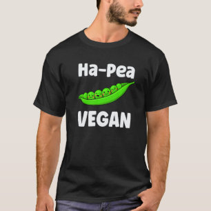 Erbsen Gemüse Gemüse Vegetarisch Lustig Vegan Ha-P T-Shirt