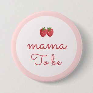Erdbeerbaby-Party Mama To Be Button