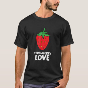 Erdbeere Liebe Sommer Früchte Erdbeere T-Shirt