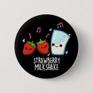 Erdbeere Milch Shake Funny Food Puff Dark BG Button