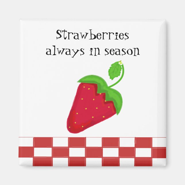 Erdbeeren immer in der Saison Magnet (Vorne)
