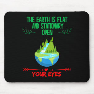 Erde Ist Flach Öffne Deine Augen Lustig Sarkastisc Mousepad