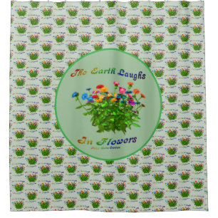 Erde lacht in Blume inspirierendes Zitat Duschvorhang