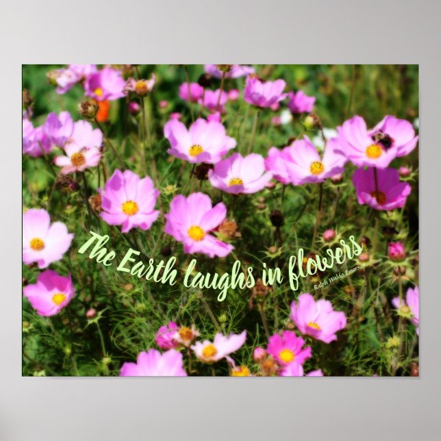 Erde lacht in Blume Zitat Inspiration Poster (Vorne)