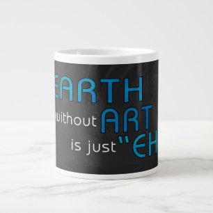 Erde ohne Kunst Jumbo-Tasse