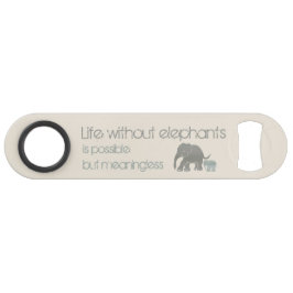 Erdfarben-inspirierend humorvoller Elefant-Slogan Speedflaschenöffner