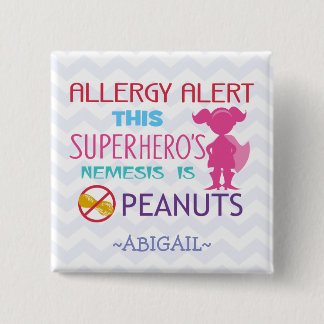 Erdnuss-Allergie-Alarm-Superheld-Mädchen-Knopf Button