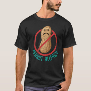 Erdnuss Allergie Nahrungsallergie Aufklärung Monat T-Shirt