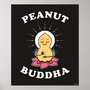 Erdnuss Buddha Poster