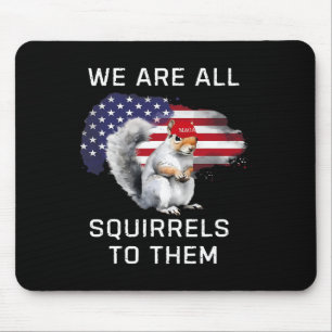 Erdnuss das Eichhörnchen - Gerechtigkeit für Erdnu Mousepad