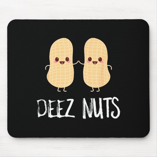Erdnuss Essen Lustig Kawaii Süß Meme Deez Nuts Wit Mousepad (Vorne)