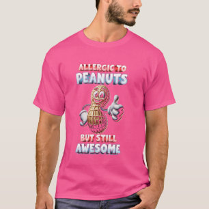 Erdnussallergie allergisch gegen Erdnüsse, aber no T-Shirt