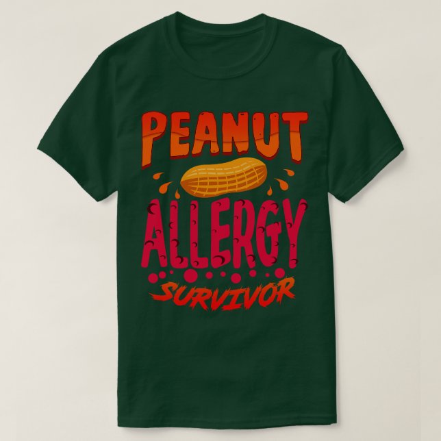 Erdnussallergie Überlebende 1 T-Shirt (Design vorne)