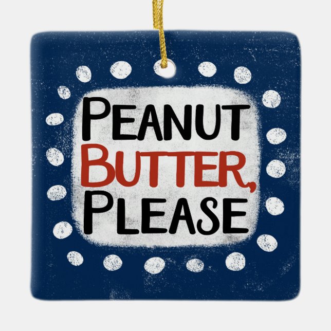 Erdnussbutter Keramikornament (Vorderseite)