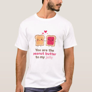 Erdnussbutter zu meinem Gelee Süße Toast-Design T-Shirt
