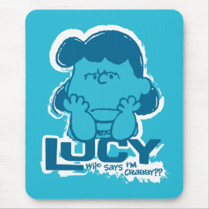 Erdnüsse   Lucy Wer sagt, ich bin Crabby? Mousepad