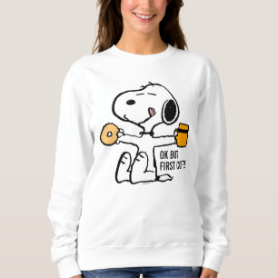 Erdnüsse Snoopy OK, aber erster Kaffee Sweatshirt