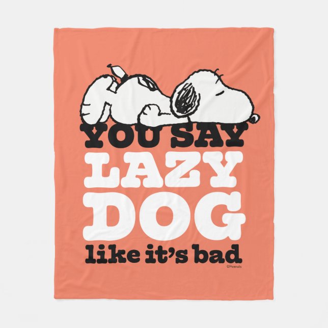 Erdnüsse | Snoopy Sie sagen Lazy Hund, als wäre es Fleecedecke (Vorderseite)