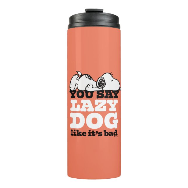Erdnüsse | Snoopy Sie sagen Lazy Hund, als wäre es Thermosbecher (Vorderseite)