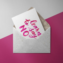 Erfahren Sie, nein zu sagen - pink Postkarte