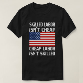 Erfahrenes Amerikaner-Shirt ArbeitIsn t billiges T-Shirt