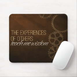 "Erfahrungen lehren Weisheit" Motivation Affirmati Mousepad