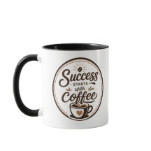 Erfolg beginnt mit Kaffee Motivations-Tassendesign