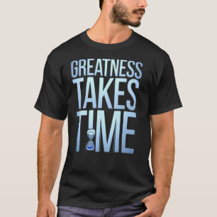 Erfolg braucht Zeit - Motivierend Minimalistisches T-Shirt