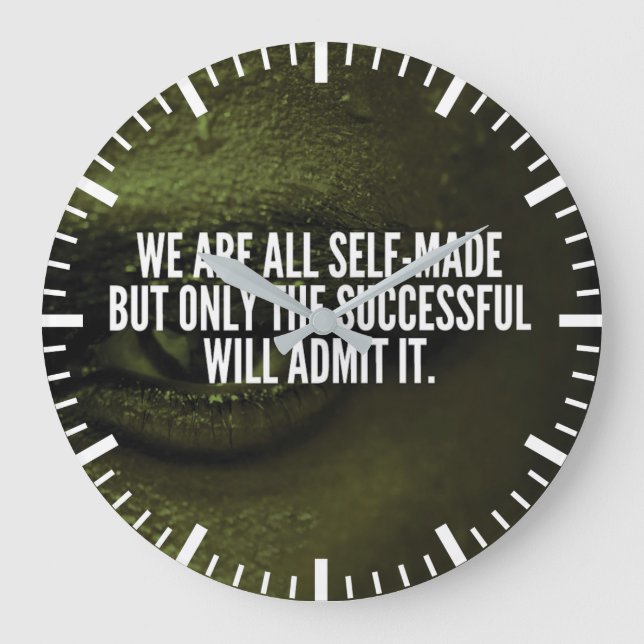 Erfolg inspirierende Worte - wir sind alle selbstg Große Wanduhr (Vorderseite)