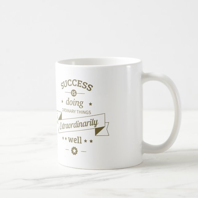 Erfolg ist außergewöhnlich gut zu machen kaffeetasse (Rechts)
